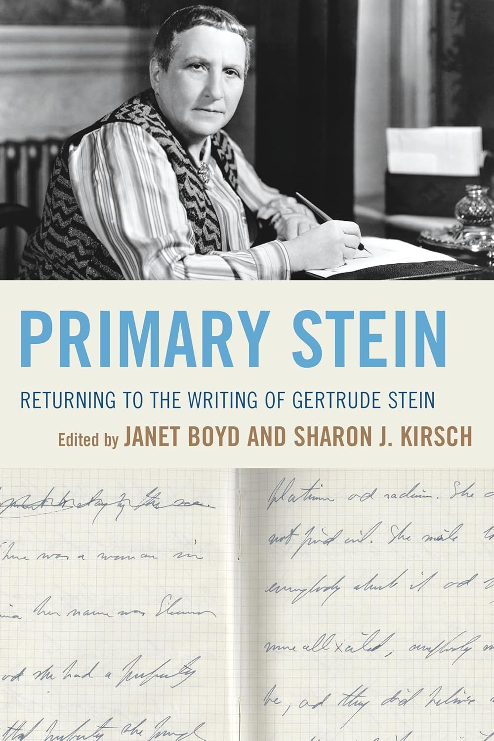 Primary Stein: Returning to the Writing of Gertrude Stein Review