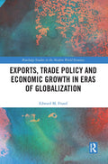 Exports, Trade Policy and Economic Growth in Globalization Era