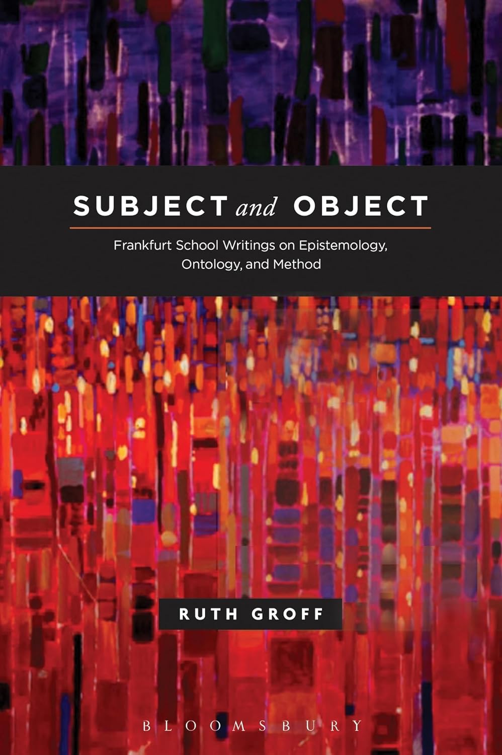Frankfurt School Writings on Epistemology and Method