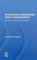After Such Knowledge, What Forgiveness? - Kurdish History
