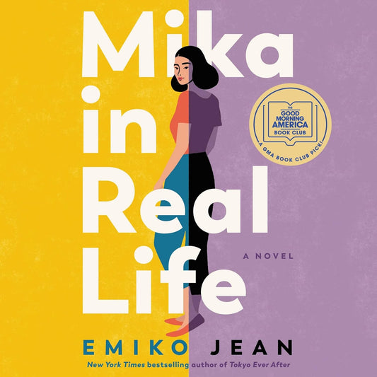 Mika in Real Life: A Novel by Emiko Jean - A Heartfelt Journey