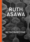Ruth Asawa: Retrospective - A Comprehensive Art Exploration