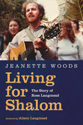Living for Shalom: The Story of Ross Langmead - Biographical