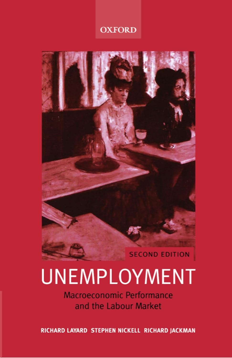 Unemployment: Macroeconomic Performance by P. R. G. Layard