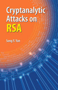 Cryptanalytic Attacks on RSA - Comprehensive Technical