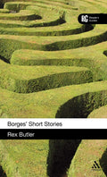 Borges' Short Stories: A Reader's Guide - Close Readings and Context