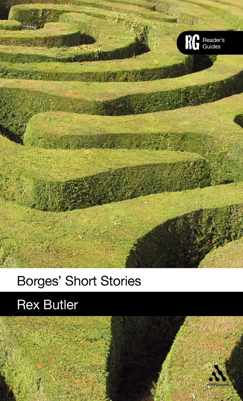 Borges' Short Stories: A Comprehensive Reader's Guide