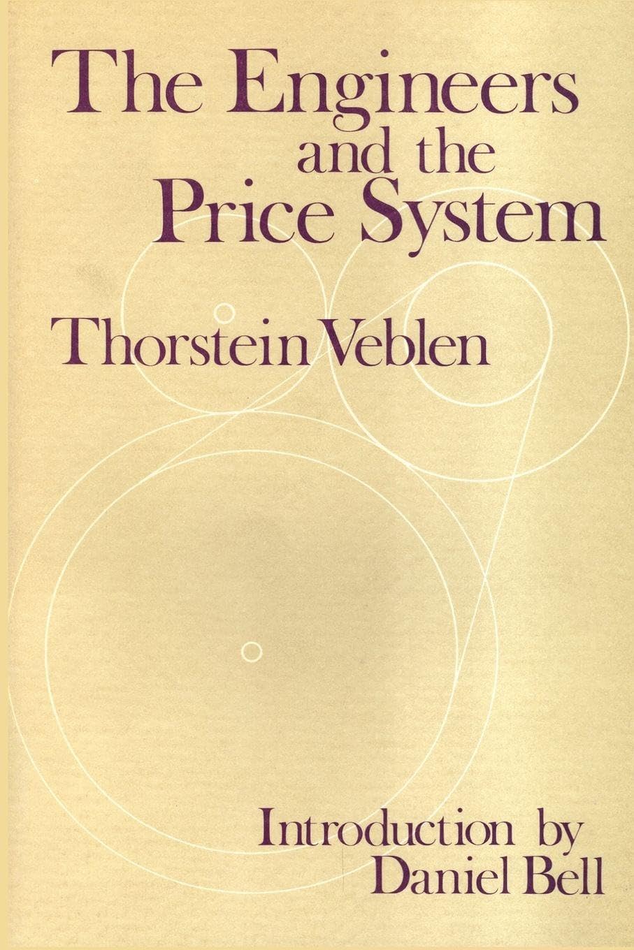 The Engineers and the Price System: A Critical Analysis of Economics