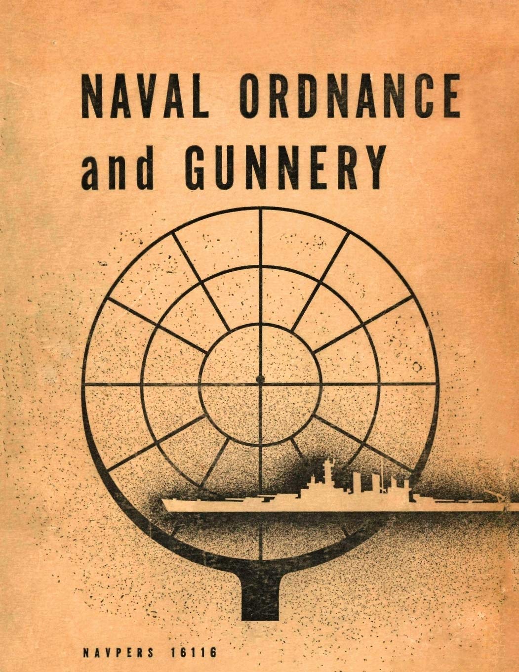 Naval Ordnance and Gunnery: Comprehensive Guide for Training