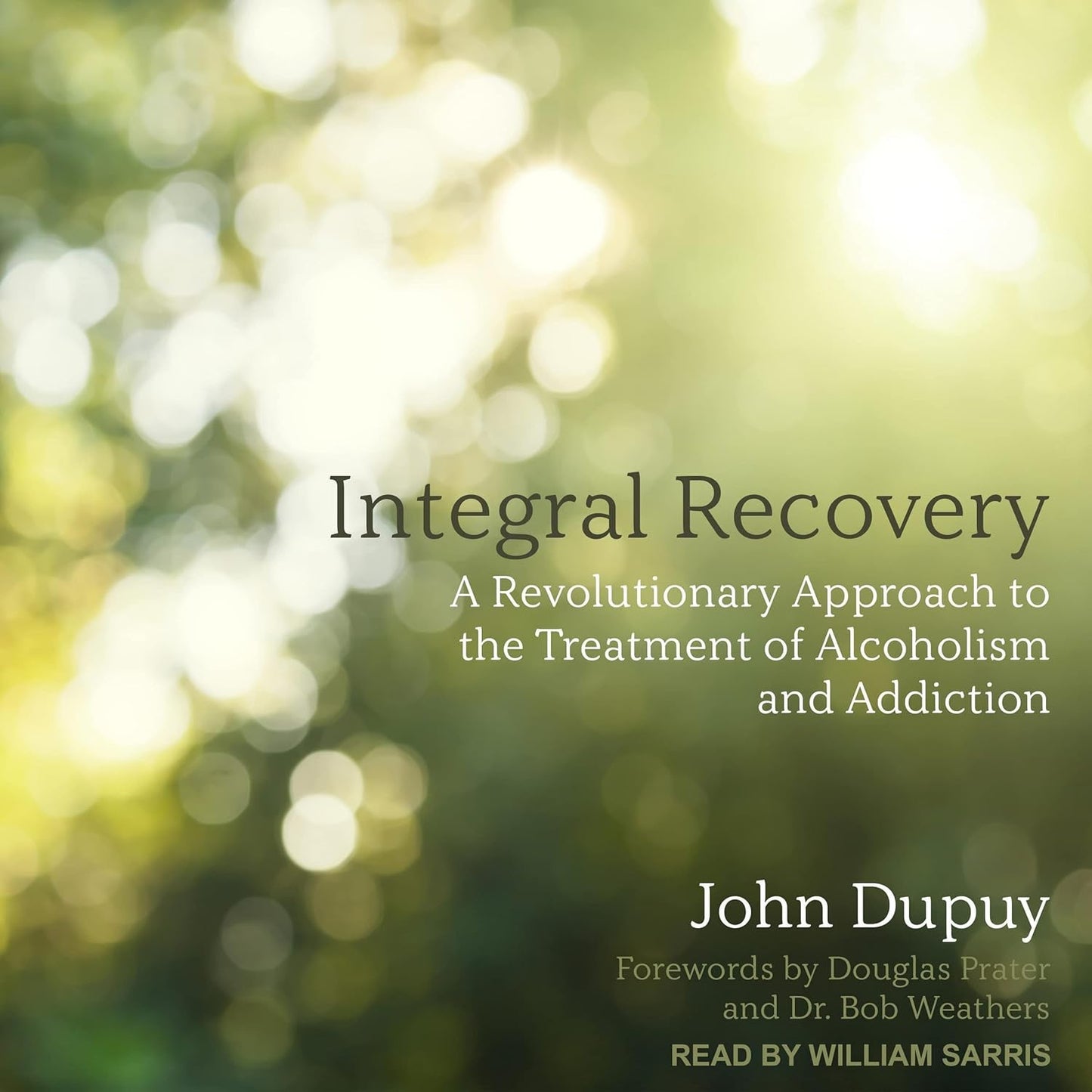 Integral Recovery: A Revolutionary Approach to Alcoholism Treatment