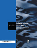 Dyslexia, Reading and the Brain - Integrated Academic