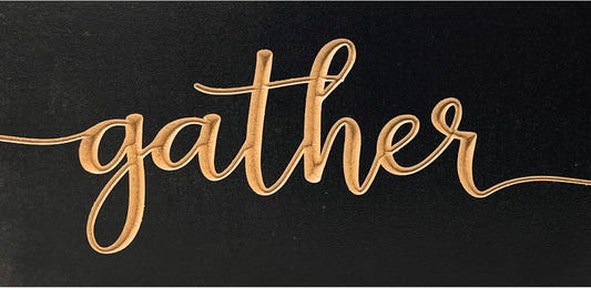 Gather Sign Kitchen Decor - Perfect Wall Art for Your Home