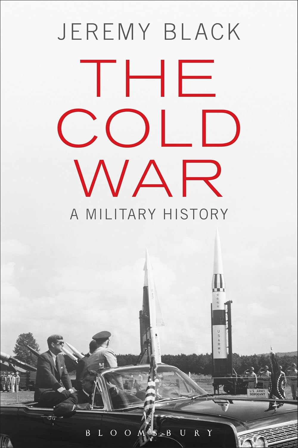 The Cold War: A Military History Overview and Analysis