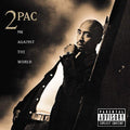 Me Against The World Explicit Lyrics - 25th Anniversary