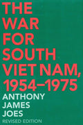 The War for South Viet Nam, 1954-1975 Revised Edition - Concise