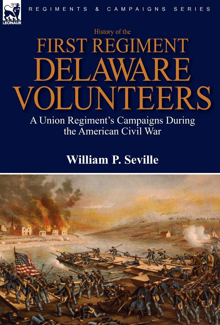 Delaware Volunteers History: Union Regiment's Civil War Campaigns