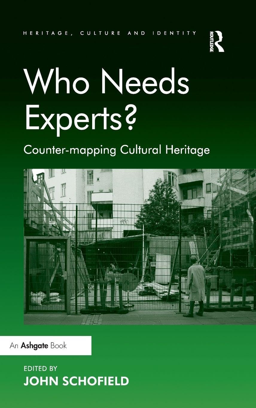 Who Needs Experts?: Counter-mapping Cultural Heritage Review