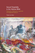Sexual Hospitality in the Hebrew Bible: A Deep Dive into Gender