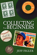 Collecting for Beginners - Practical Guide to Starting a Collection