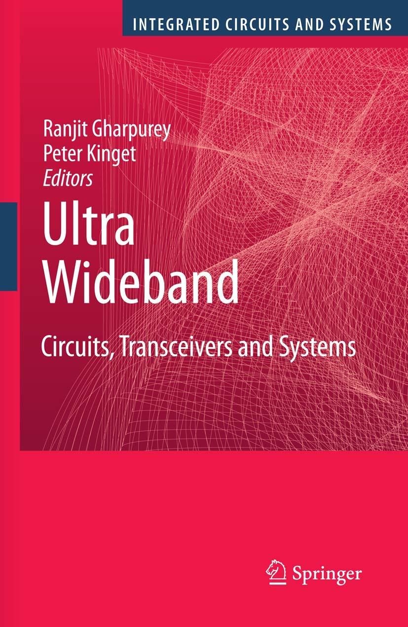 Ultra Wideband Circuits, Transceivers and Systems Review