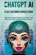 ChatGPT AI for Business Development and Customer Service Book 2025