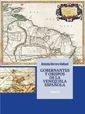 GOBERNANTES Y OBISPOS DE LA VENEZUELA ESPANOLA: TOMO II - Detailed