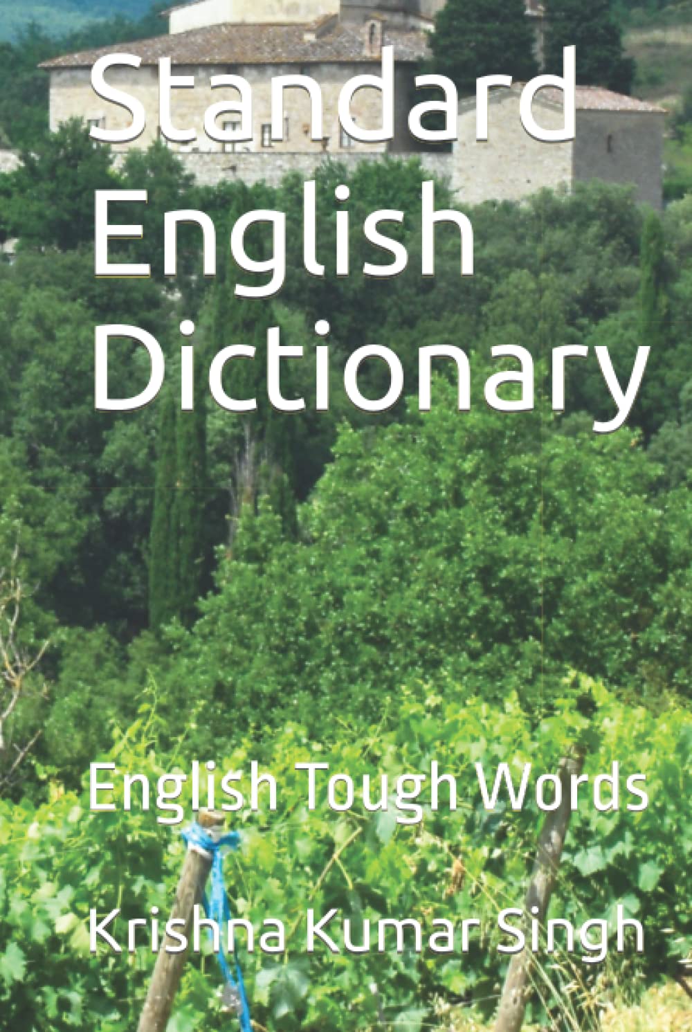 Standard English Dictionary for Tough Words: Enhance Your Vocabulary