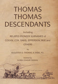 Thomas Thomas Descendants genealogy book - Detailed family history
