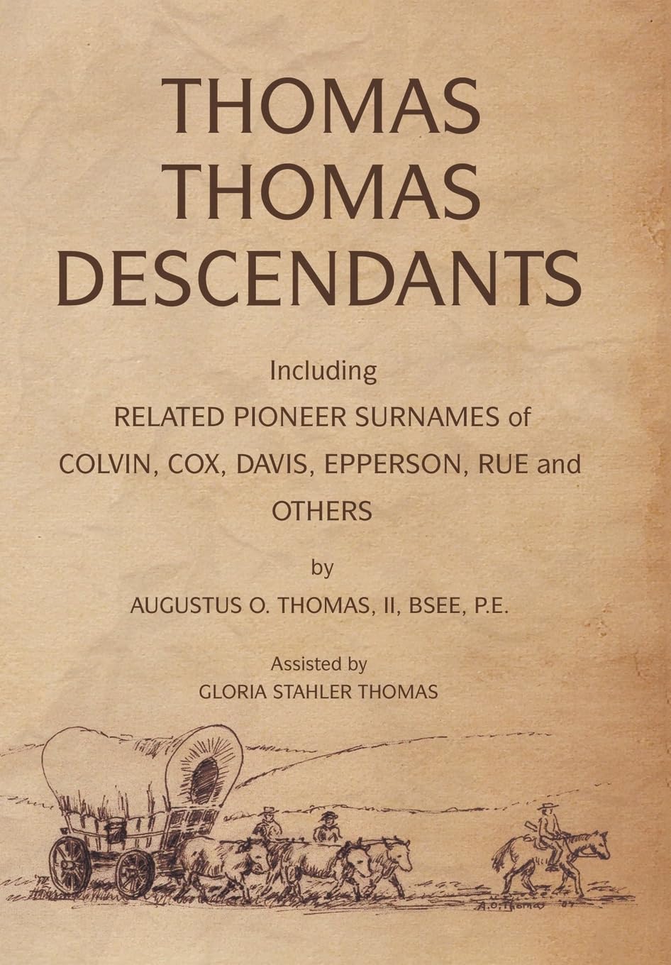 Thomas Descendants: Explore Colvin, Cox, Davis, Epperson, Rue