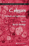 C. elegans: Methods and Applications - Practical Laboratory Guide