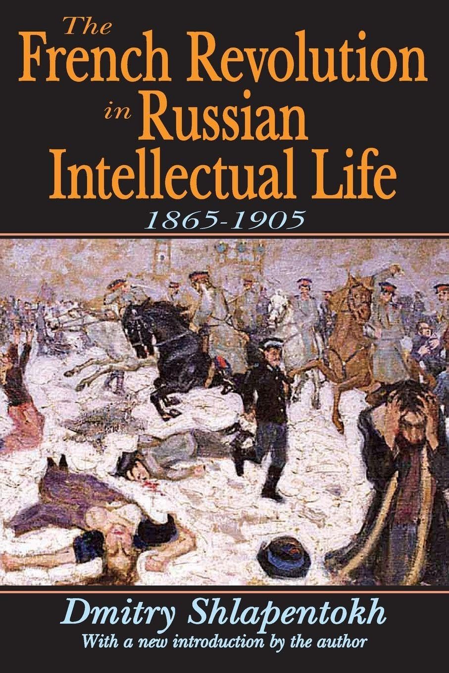 The French Revolution in Russian Intellectual Life: 1865-1905 Review