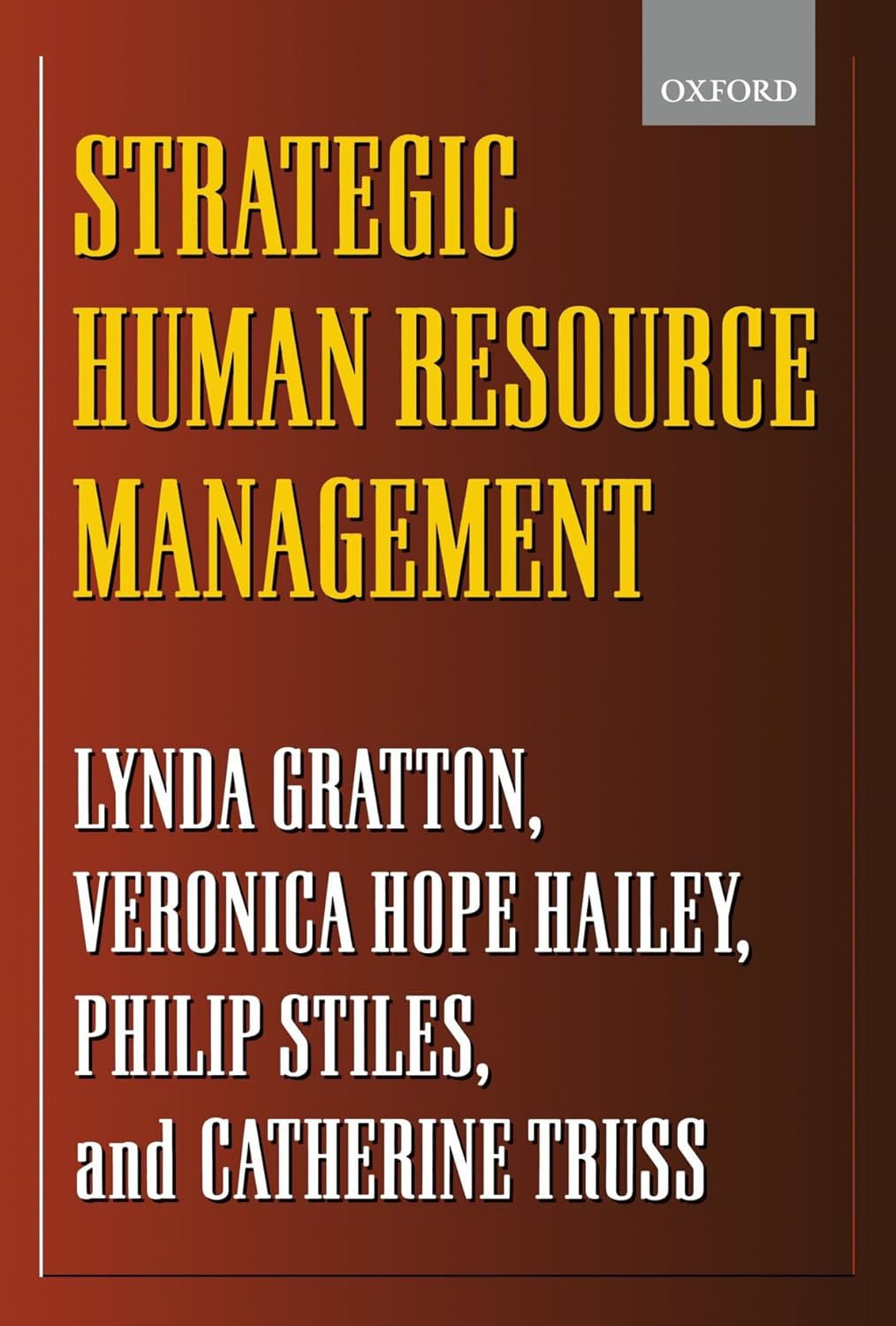 Strategic Human Resource Management: Corporate Rhetoric Unveiled