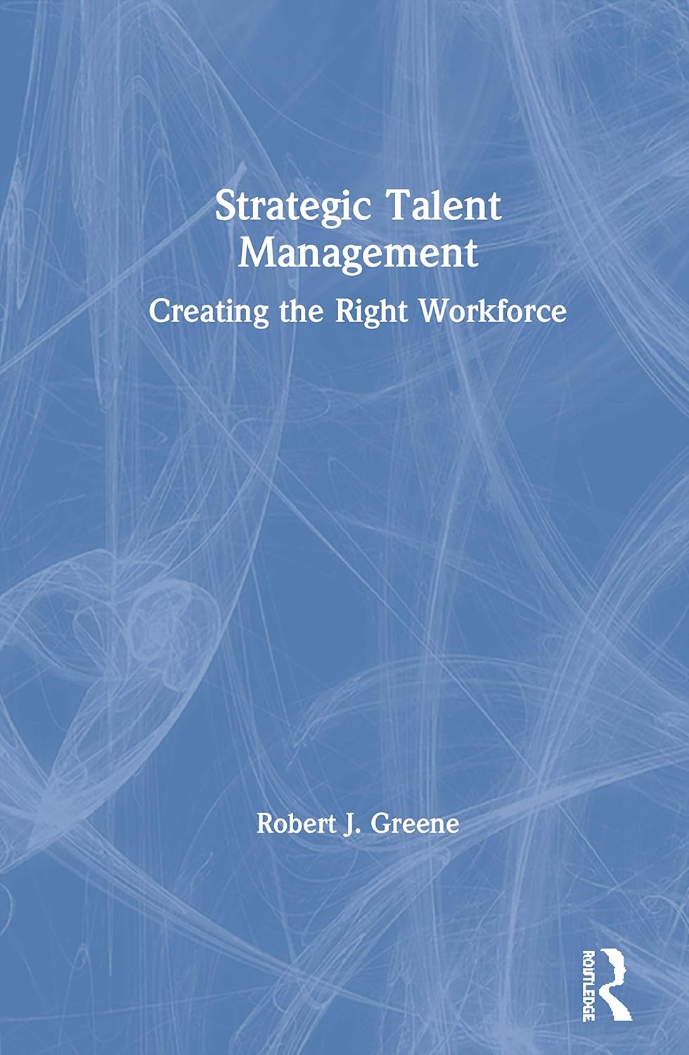 Strategic Talent Management for Effective Workforce Development