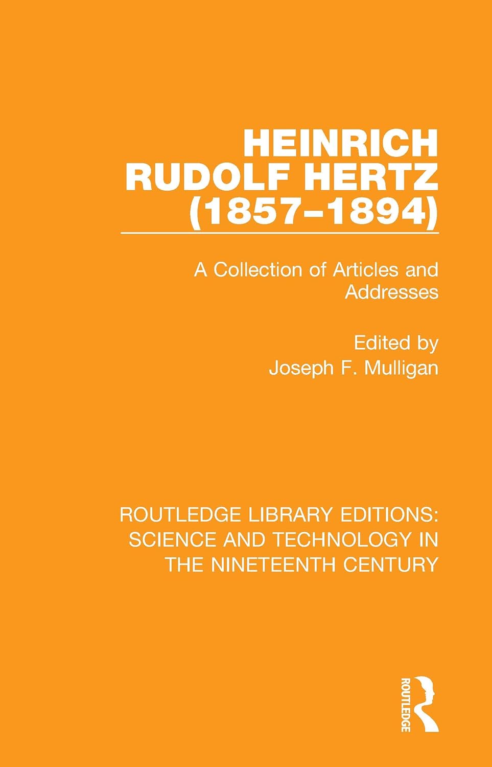 Heinrich Rudolf Hertz Collection of Articles and Addresses Review