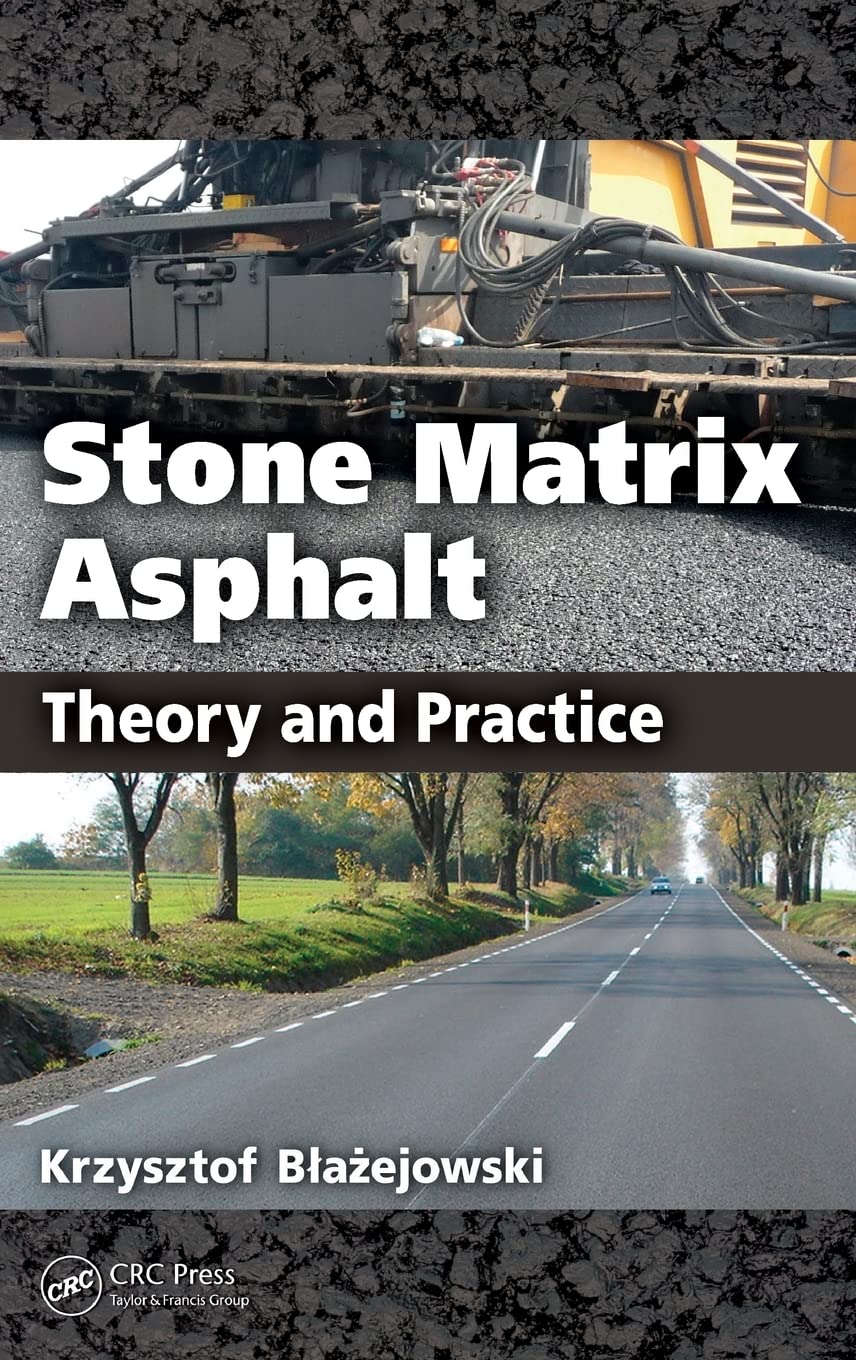 Stone Matrix Asphalt: Insights and Applications in Road Design