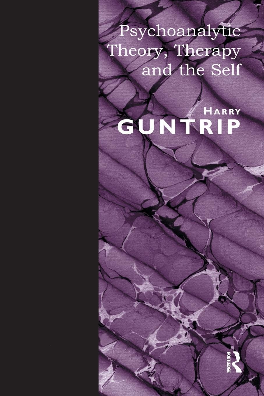 Psychoanalytic Theory, Therapy and the Self: A Comprehensive Guide