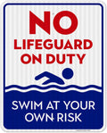 No Lifeguard On Duty Sign Blue Pool Sign 24x30 in - Reflective