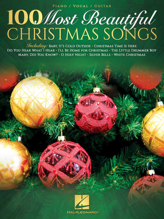 100 Most Beautiful Christmas Songs for Piano, Vocal, and Guitar
