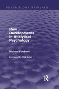 New Developments in Analytical Psychology - Classic Jungian Study