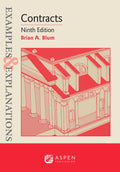 Examples & Explanations: Contracts Ninth Edition - Clear Case Practice