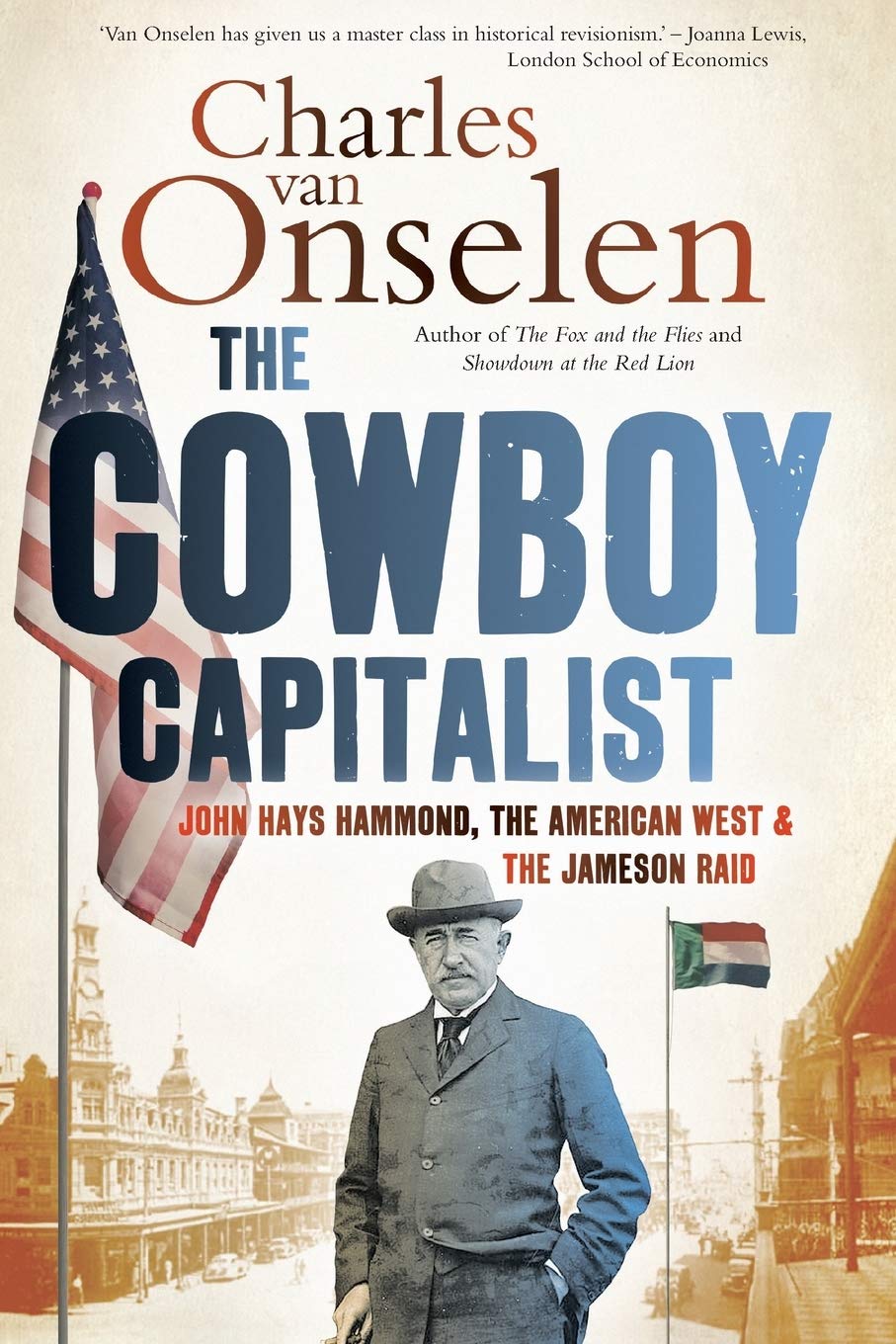 The Cowboy Capitalist: John Hays Hammond and the American West