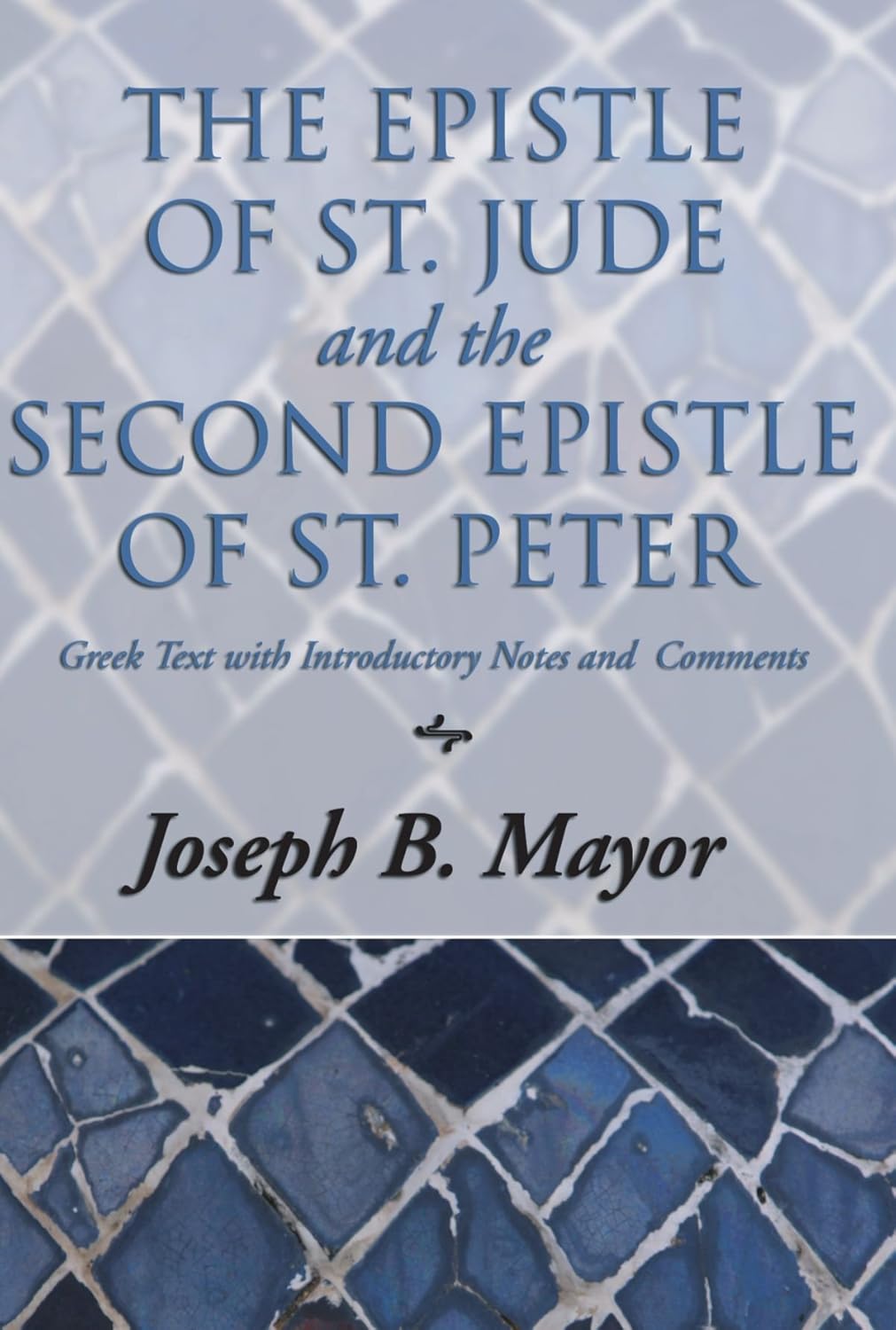 The Epistle of St. Jude and Second Epistle of St. Peter Text Review