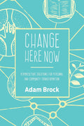 Permaculture Transformation by Adam Brock