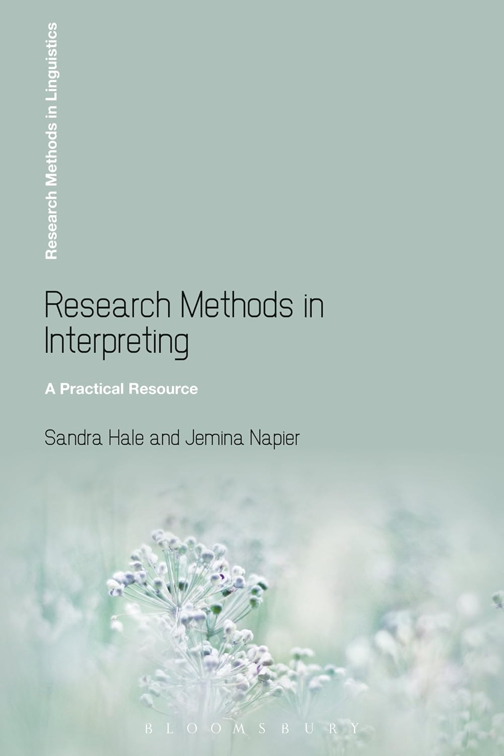 Research Methods in Interpreting: A Practical Resource Guide