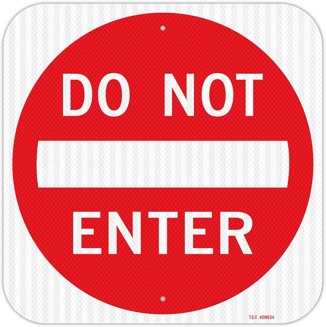 T&R Large Do Not Enter Sign - 24 x 24 Inches Reflective Safety