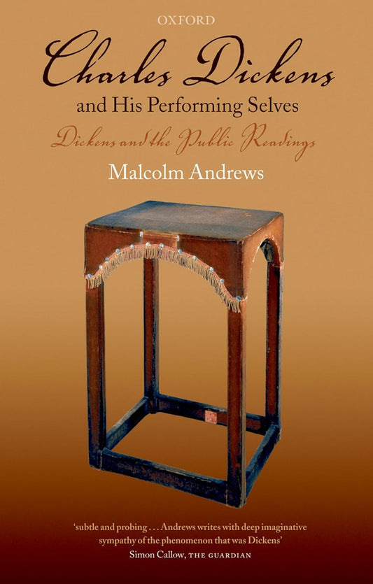 Charles Dickens and His Performing Selves: A Deep Dive into Readings