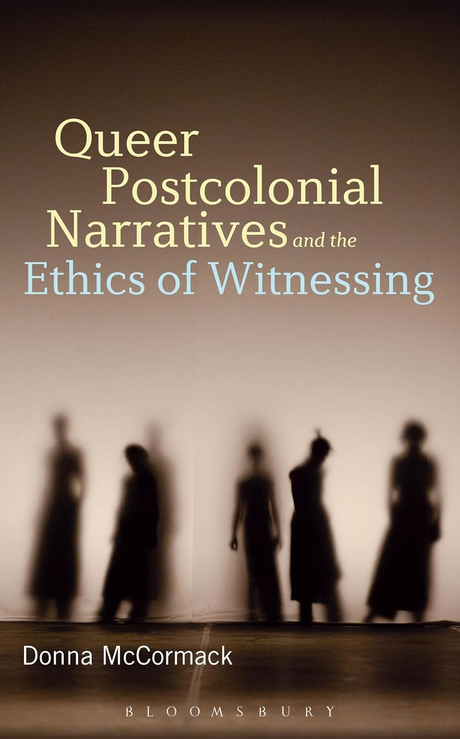 Queer Postcolonial Narratives and the Ethics of Witnessing Review