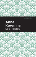 Anna Karenina by Leo Tolstoy - A Timeless Literary Classic