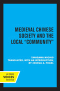 Medieval Chinese Society and the Local Community - Scholarly