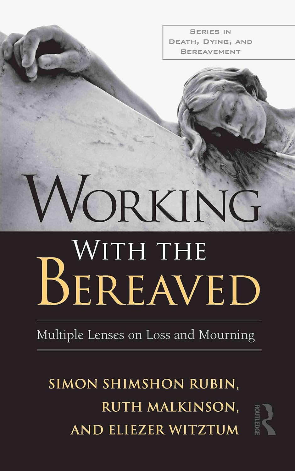 Working With the Bereaved: Insights from Experts in Grief